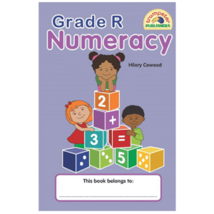 Trumpeter Numeracy Grade R – Mathematics Workbook