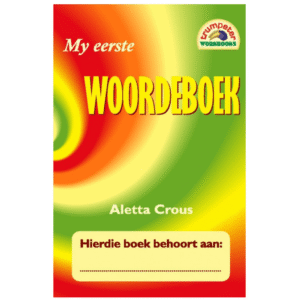 Trumpeter My Eerste Woordeboek – Afrikaans Dictionary – Grades 1–3