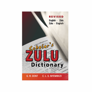 Scholar's Zulu Dictionary ISBN 9780796033314