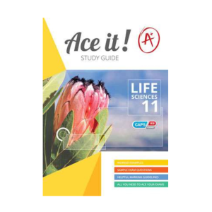 Ace It! Life Sciences Grade 11 – 9781920356293