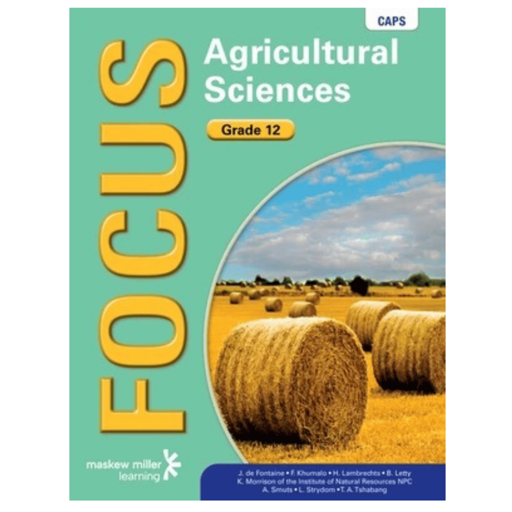 Focus Agricultural Sciences Grade 12 CAPS Learner's Book