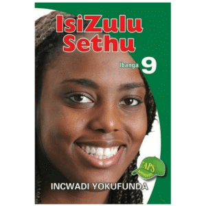 IsiZulu Sethu Grade 9 – Incwadi Yokufunda