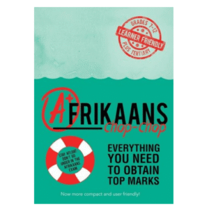 LAPA Afrikaans Plus: Chop-Chop – Afrikaans Additional Language Study Guide