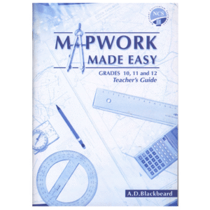 Mapwork Made Easy for FET Phase Grades 10 to 12 Geography Learner's Book