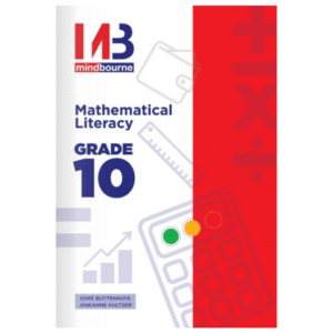 Mindbourne Mathematical Literacy Grade 10 Learner Book – CAPS & IEB