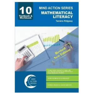 Mind Action Series Mathematical Literacy Grade 10 Textbook & Workbook – CAPS